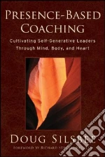 Presence-Based Coaching
