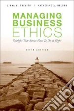 Managing Business Ethics
