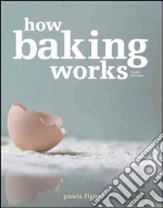 How Baking Works