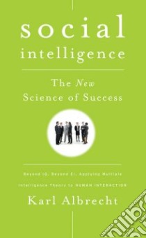 Social Intelligence libro in lingua di Albrecht Karl