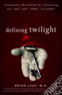 Defining Twilight libro in lingua di Leaf Brian