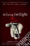 Defining Twilight libro str