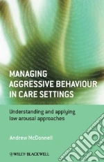 Managing Aggressive Behaviour in Care Settings
