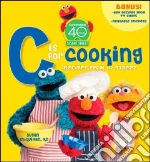 Sesame Street "C" Is for Cooking