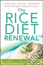 The Rice Diet Renewal