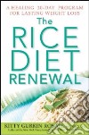 The Rice Diet Renewal libro str