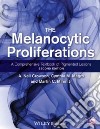 The Melanocytic Proliferations libro str