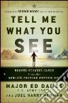 Tell Me What You See libro str