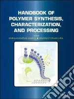 Handbook of Polymer Synthesis, Characterization, and Processing