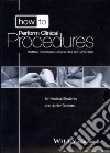 How to Perform Clinical Procedures libro str