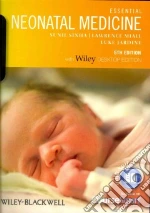 Essential Neonatal Medicine, With Wiley Desktop Edition