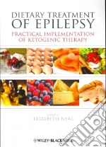 Dietary Treatment of Epilepsy