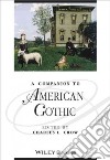 A Companion to American Gothic libro str