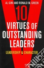 10 Virtues of Outstanding Leaders