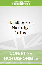Handbook of Microalgal Culture