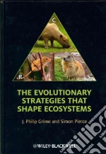 The Evolutionary Strategies That Shape Ecosystems
