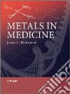 Metals in Medicine libro str