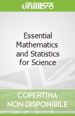 Essential Mathematics and Statistics for Science