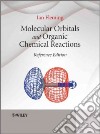 Molecular Orbitals and Organic Chemical Reactions libro str
