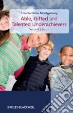 Able, Gifted and Talented Underachievers