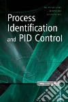 Process Identification and Pid Control libro str