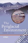 The Periglacial Enviroment libro str