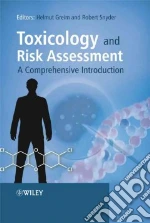 Toxicology and Risk Assessment