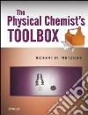 The Physical Chemist's Toolbox libro str