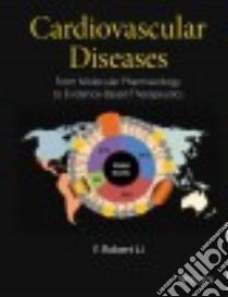 Cardiovascular Diseases libro in lingua di Li Y. Robert