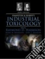 Hamilton and Hardy's Industrial Toxicology