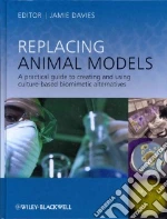 Replacing Animal Models