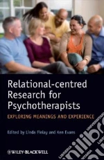 Relational-centred Research for Psychotherapists