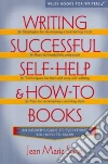 Writing Successful Self-Help and How-To Books libro str