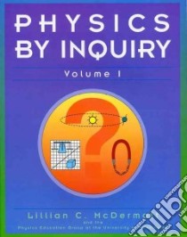 Physics by Inquiry libro in lingua di McDermott Lillian C., Shaffer Peter S., Rosenquist Mark L., University of Washington Physics Education Group (COR)