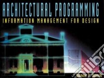 Architectural Programming libro in lingua di Duerk Donna P.