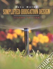 Simplified Irrigation Design libro in lingua di Melby Pete
