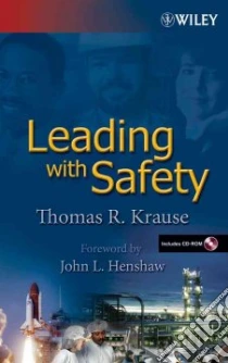 Leading With Safety libro in lingua di Krause Thomas R.