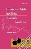 Cross-over Trials in Clinical Research libro str