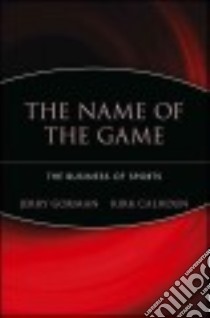 The Name of the Game libro in lingua di Gorman Jerry, Calhoun Kirk, Rozin Skip