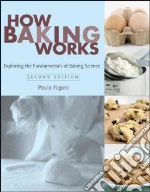 How Baking Works