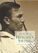 The Secret of Hogan's Swing