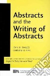 Abstracts and the Writing of Abstracts libro str