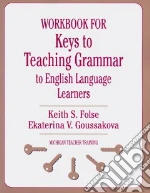 Keys to Teaching Grammar to English Language Learners
