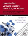 Understanding Language Structure, Interaction, and Variation libro str