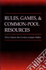 Rules, Games, and Common-Pool Resources