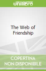 The Web of Friendship