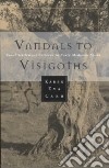 Vandals to Visigoths libro str