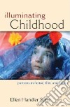 Illuminating Childhood libro str