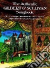 Authentic Gilbert and Sullivan Songbook libro str