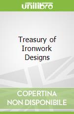 Treasury of Ironwork Designs
